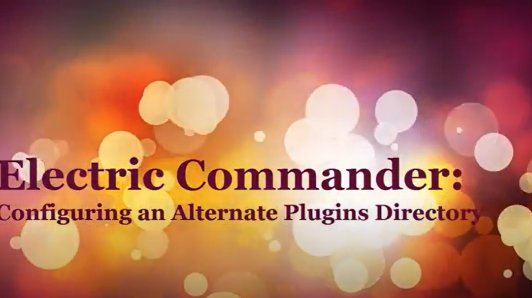 Electric Commander: Configuring an Alternate Plugins Directory