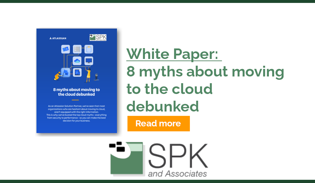 8 Myths About Moving To The Atlassian Cloud Debunked