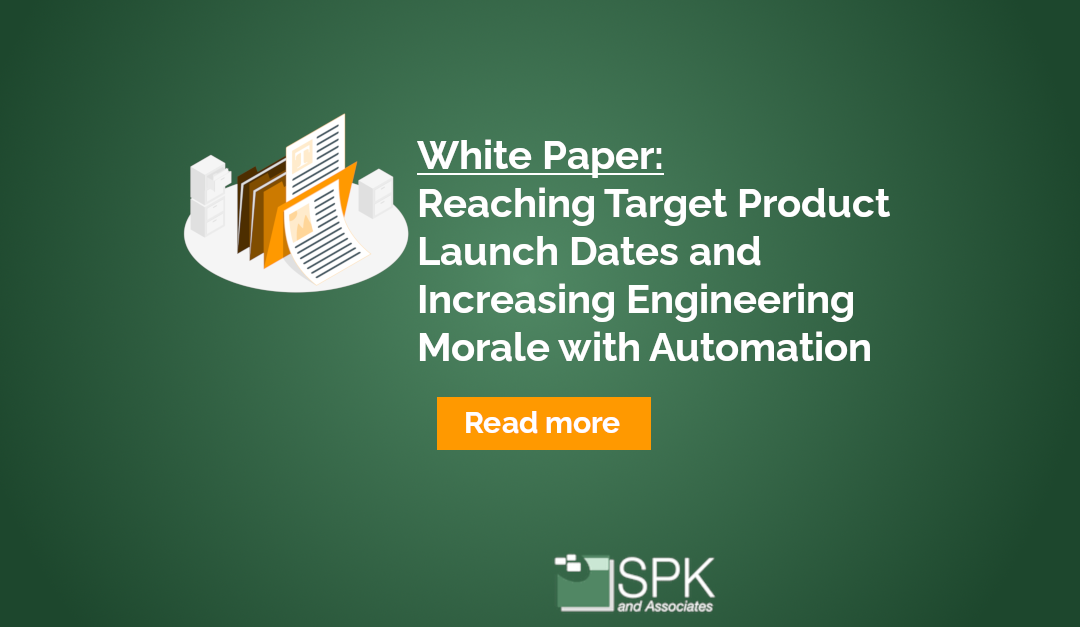 Reaching Target Product Launch Dates and Increasing Engineering Morale with Automation