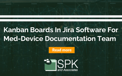 Kanban Boards In Jira Software for Med-Device Documentation Team