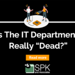 Is the IT Department Really Dead image text