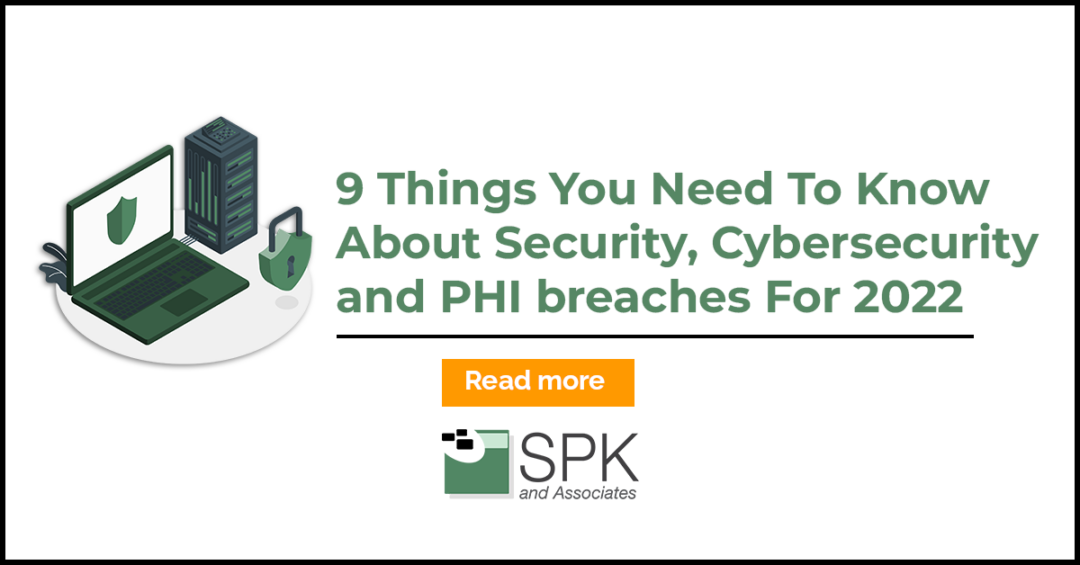 9 Things You Need To Know About Cybersecurity and Protected Health Information (PHI) breaches