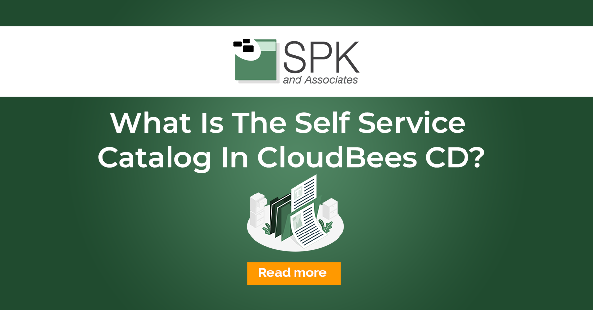 What Is The Self Service Catalog In CloudBees CD