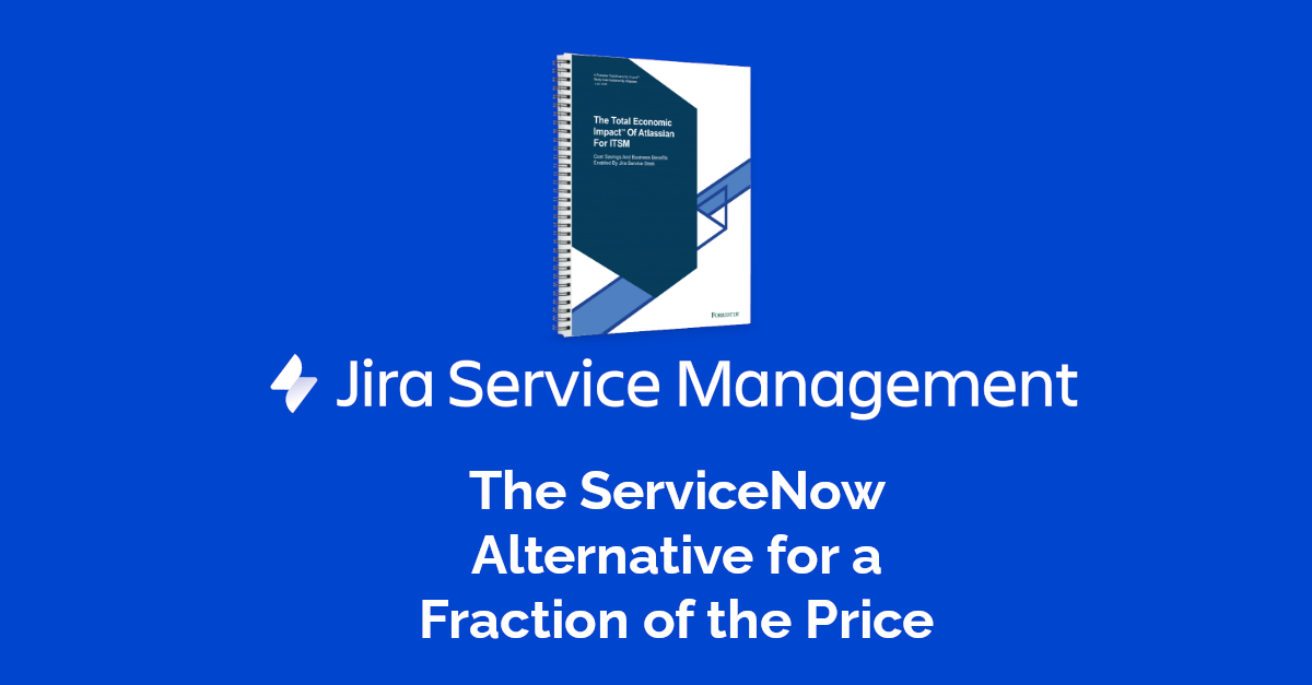 Jira Service Management (JSM) alternative to ServiceNow