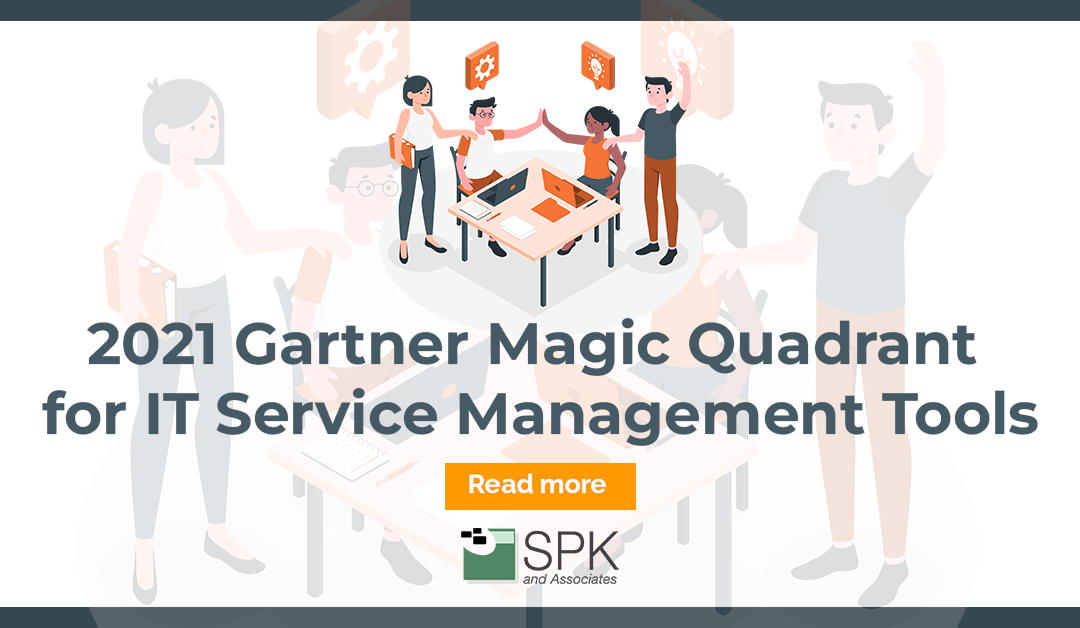 2021 Gartner Magic Quadrant for IT Service Management Tools