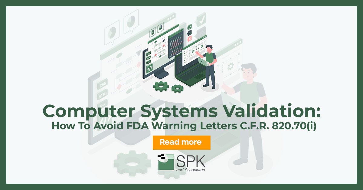 Computer Systems Validation_ How to avoid FDA warning letters featured image