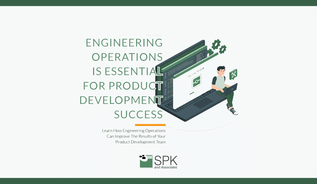 Application Managed Services: Engineering Operations Is Essential For Product Development Success
