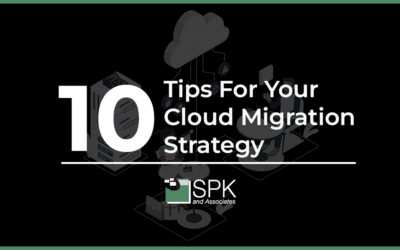 10 Tips For Your Cloud Migration Strategy