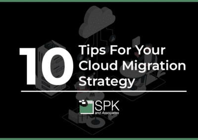 10 Tips For Your Cloud Migration Strategy