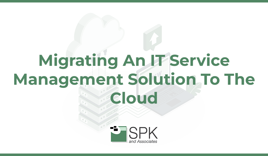 Jira on Cloud: Case Study for Migrating ITSM Solutions