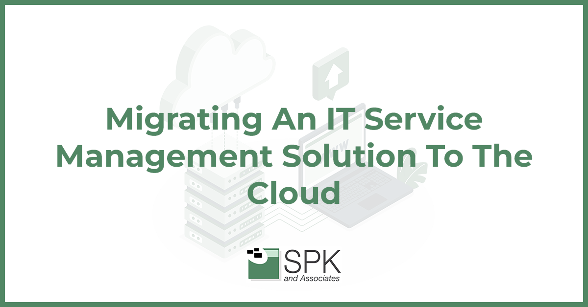 Migrating An IT Service Management Solution To The Cloud featured image