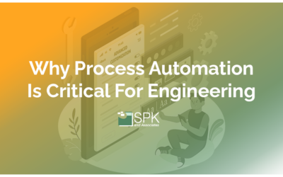 Why Process Automation Is Critical For Engineering