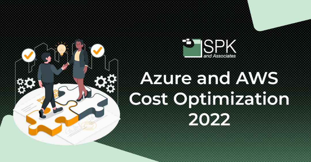 Azure And AWS Cost Optimization 2022