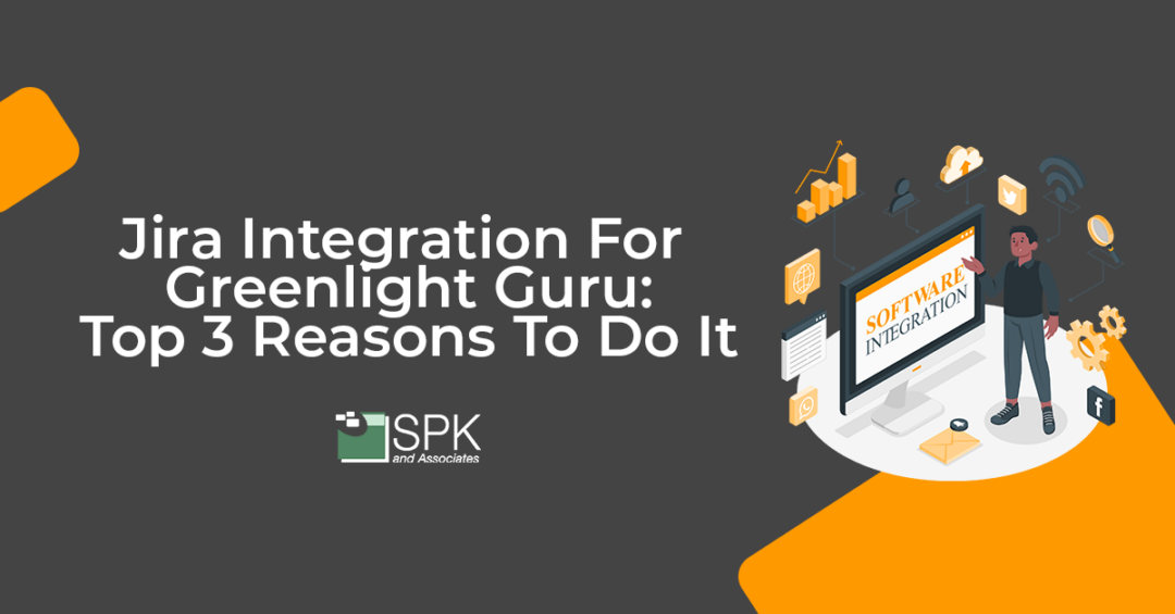 Jira Integration For Greenlight Guru: Top 3 Reasons To Do It