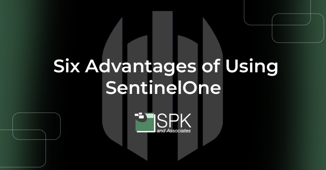 Six Advantages Of Using SentinelOne