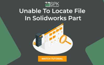 SolidWorks Help: Unable To Locate File Parts
