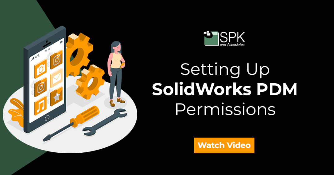 Setting Up SolidWorks PDM Permissions