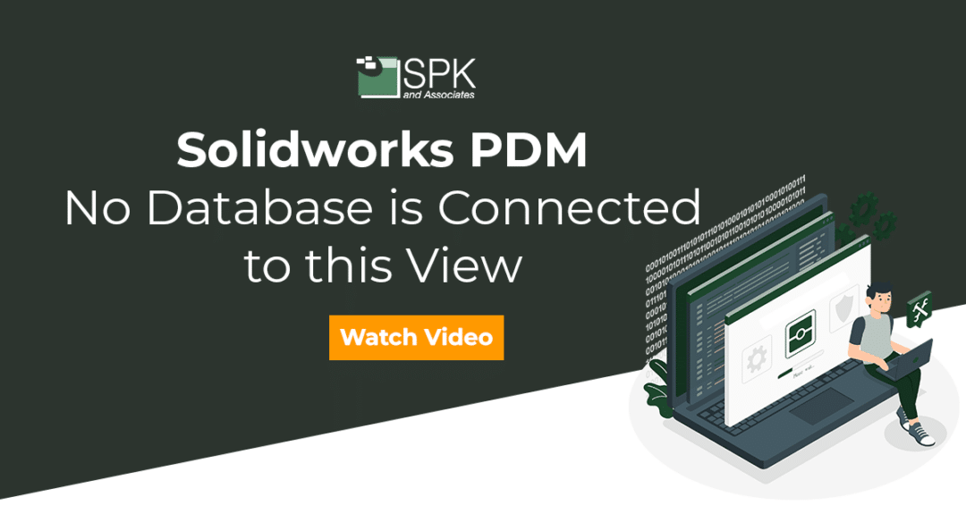 Solidworks PDM: No Database is Connected to this View