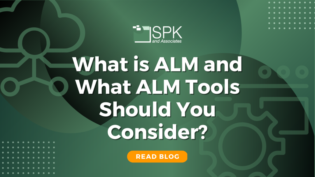 What Is ALM And What Tools Should You Consider?