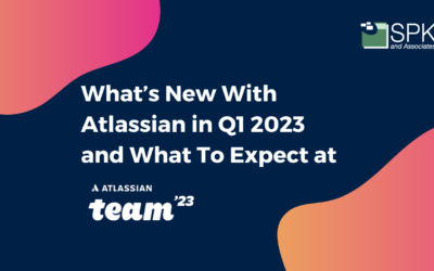 Atlassian News Q1 2023 and What To Expect at Atlassian Team 23