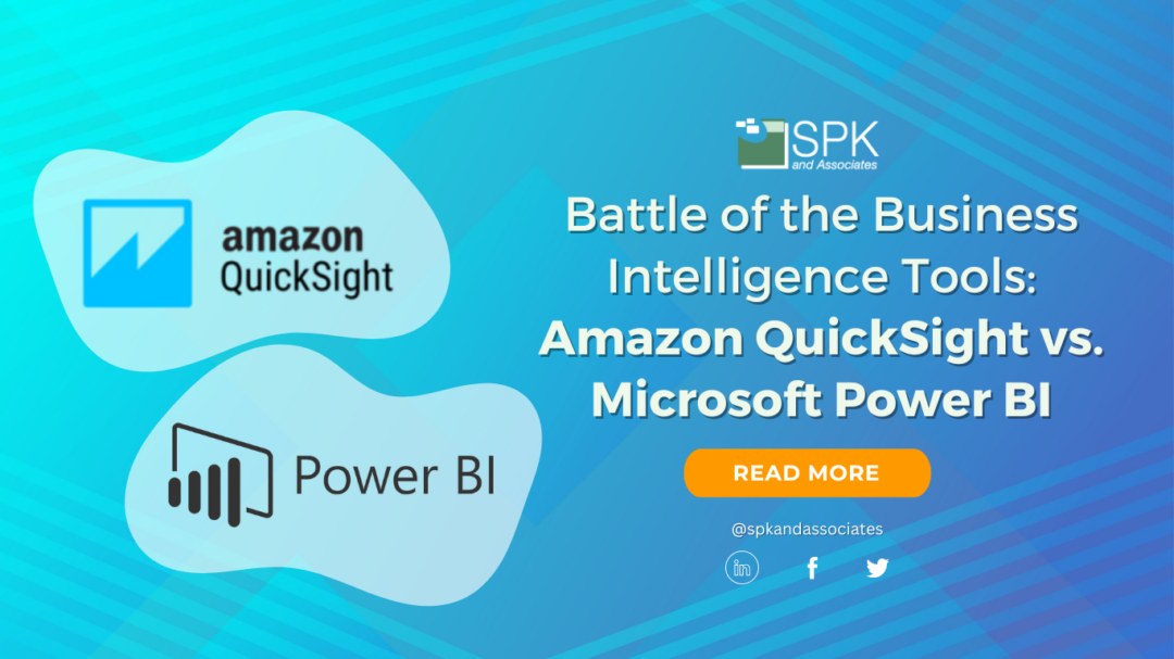 Battle of the Business Intelligence Tools: AWS QuickSight vs Power BI