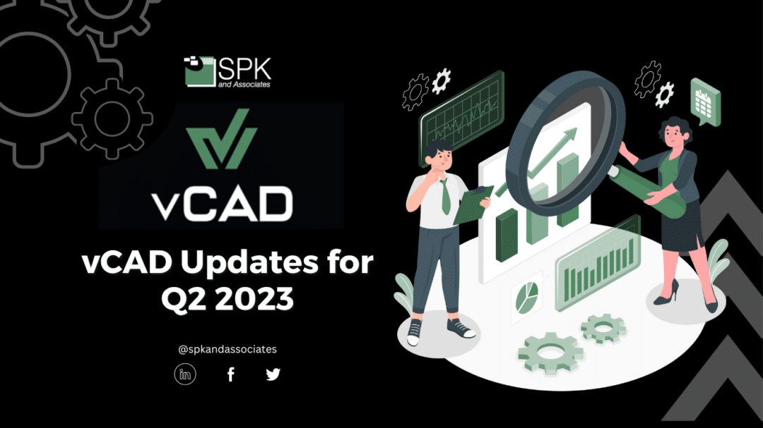 Virtual CAD (vCAD) Updates 2023, Q2