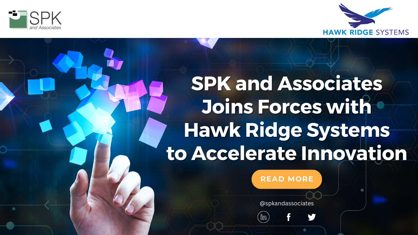 SPK and Associates Joins Forces with Hawk Ridge Systems to Accelerate Innovation