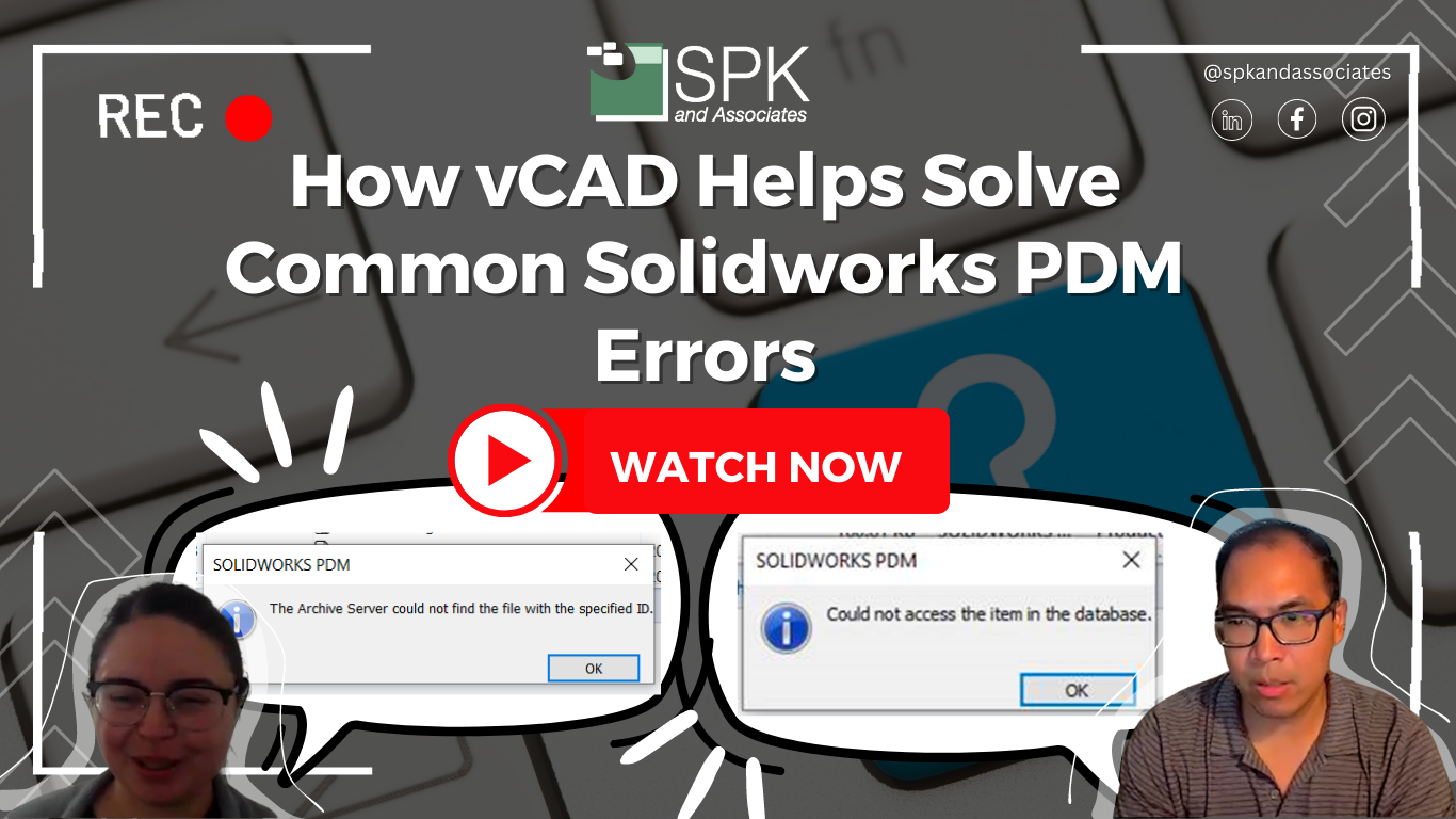 vCAD fixes SolidWorks error: Could not access the item in the database and SolidWorks error 'accessing a file on the archive server'.