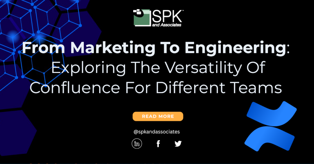 Confluence: Versatility Across Teams – Marketing to Engineering