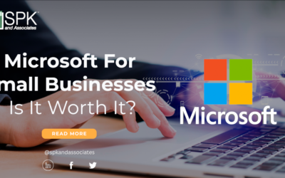 Microsoft For Small Businesses – Is It Worth It?