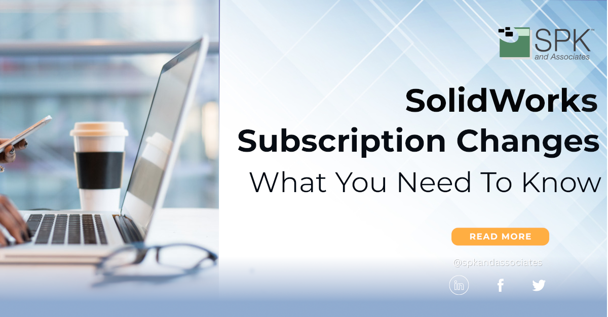 SolidWorks Subscription SolidWorks Subscription Changes 2023