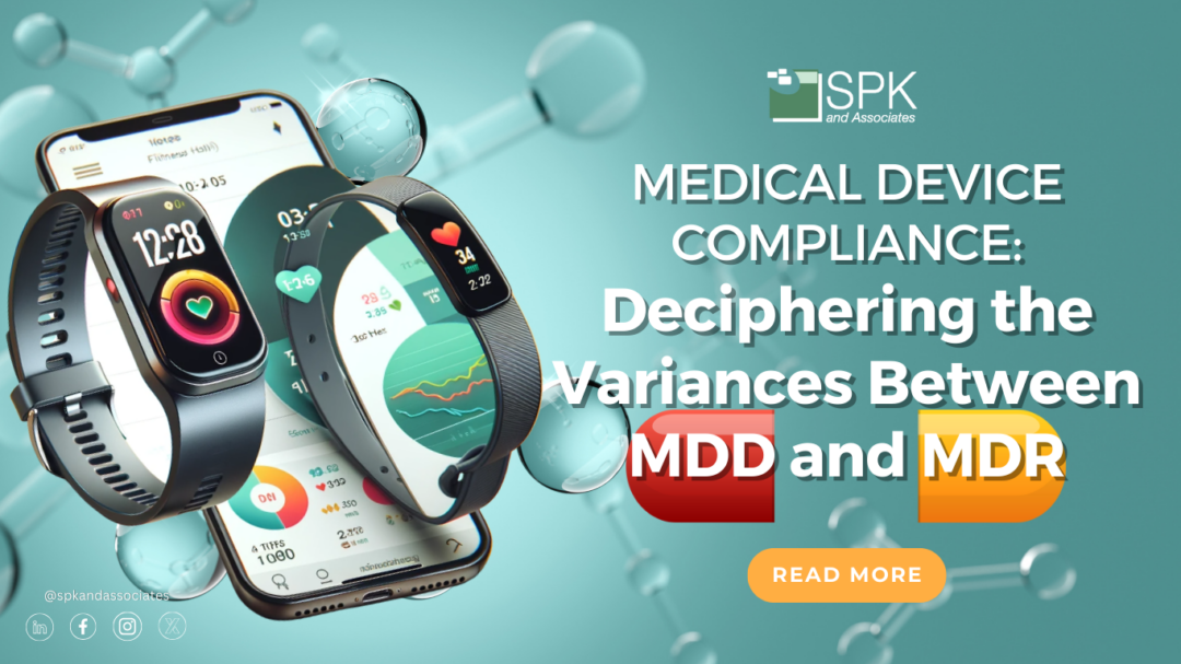 Medical Device Compliance: Deciphering the Variances Between MDD and MDR