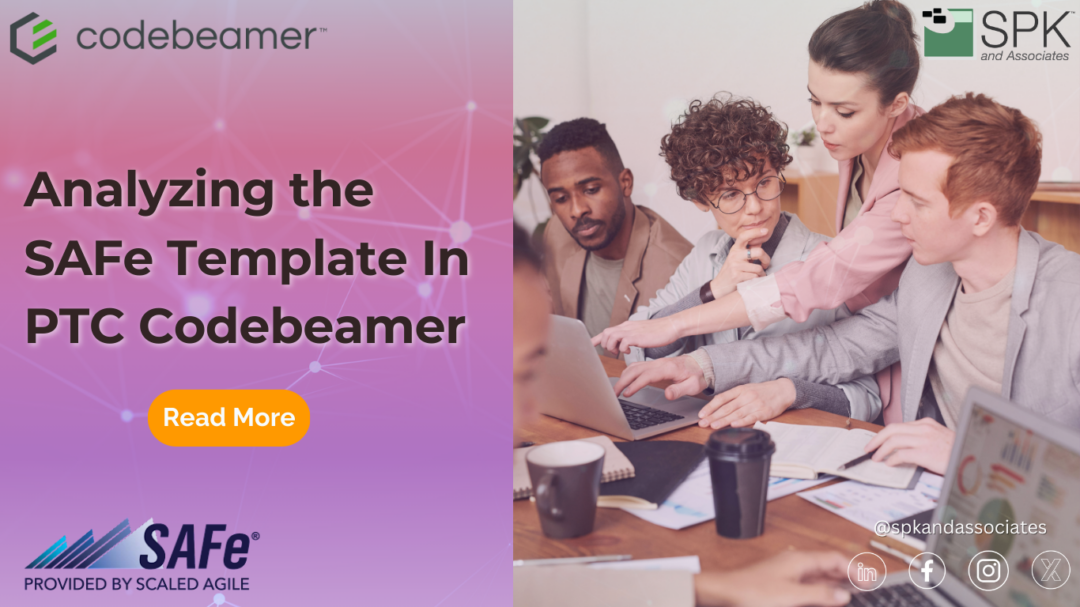 Analyzing the SAFe Template In PTC Codebeamer