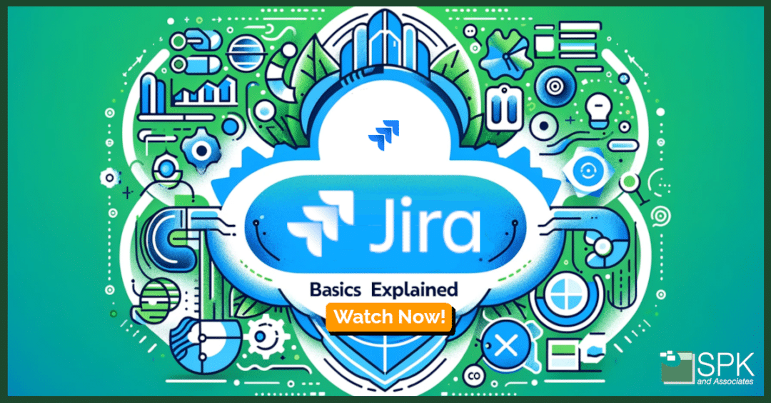 Jira Basics Explained