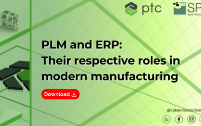PLM and ERP: Their respective roles in modern manufacturing
