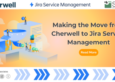 Making the Move from Cherwell to Jira Service Management