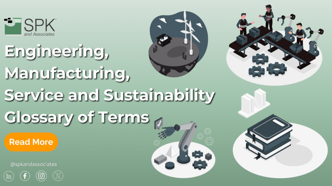 Engineering, Manufacturing, Service and Sustainability Glossary of Terms