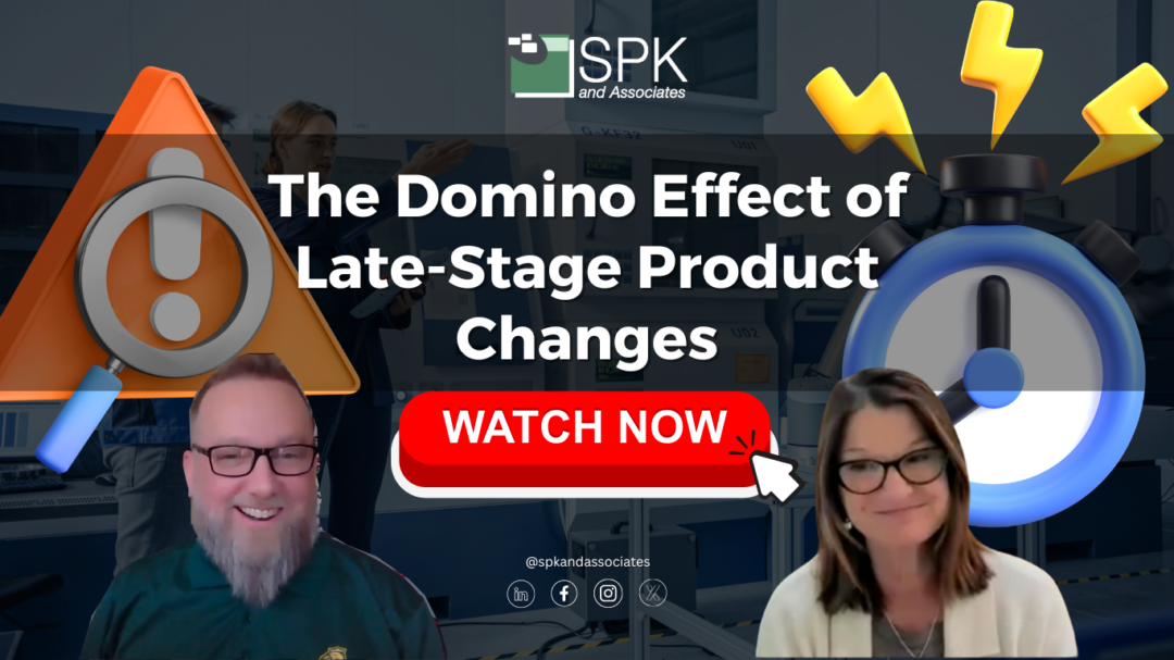 The Domino Effect of Late-Stage Product Changes