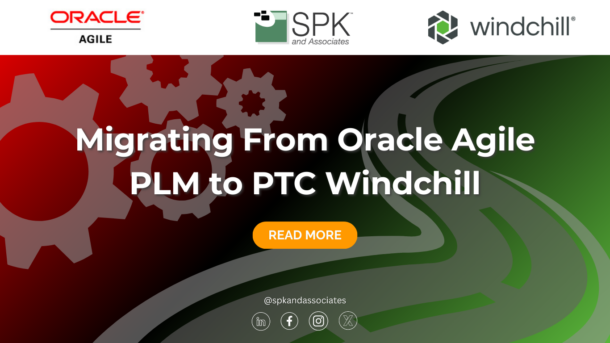 Migrating From Oracle Agile PLM to PTC Windchill