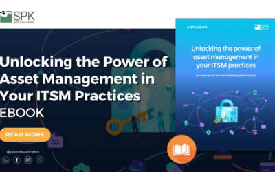 Unlocking the Power of Asset Management in Your ITSM Practices