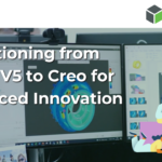 catia v5 to creo catia v5 migration