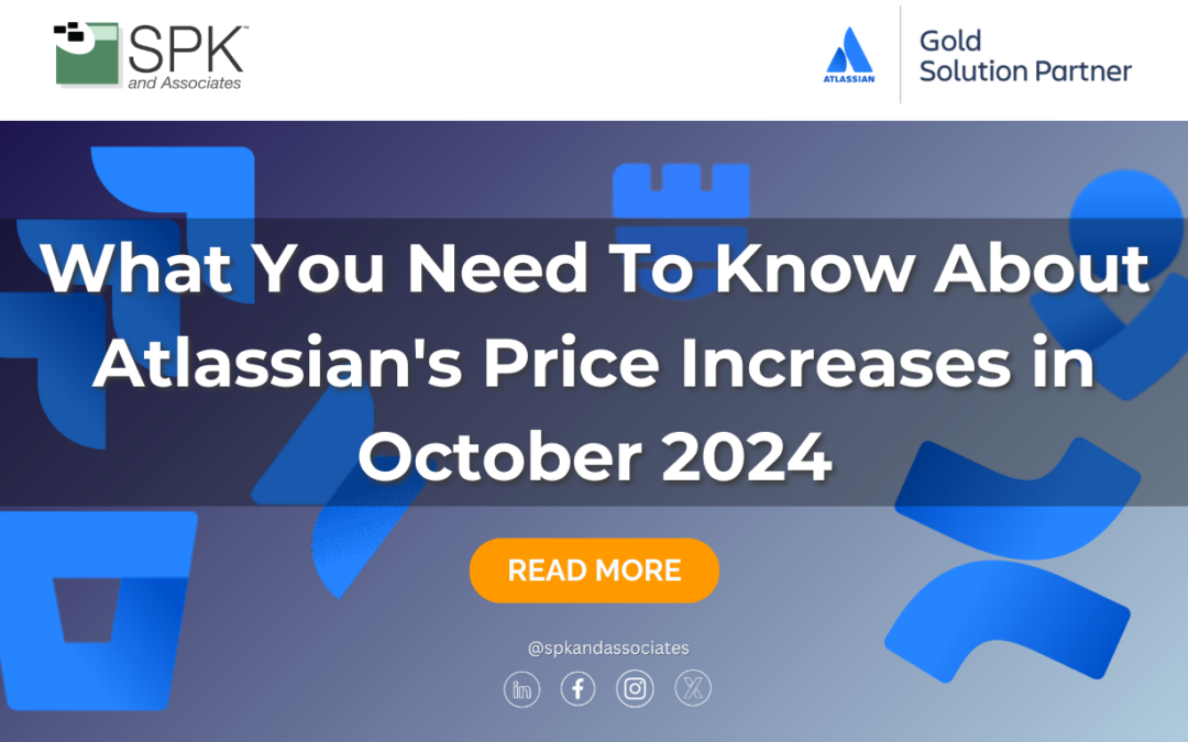 What You Need To Know About Atlassian’s Price Increases in October 2024