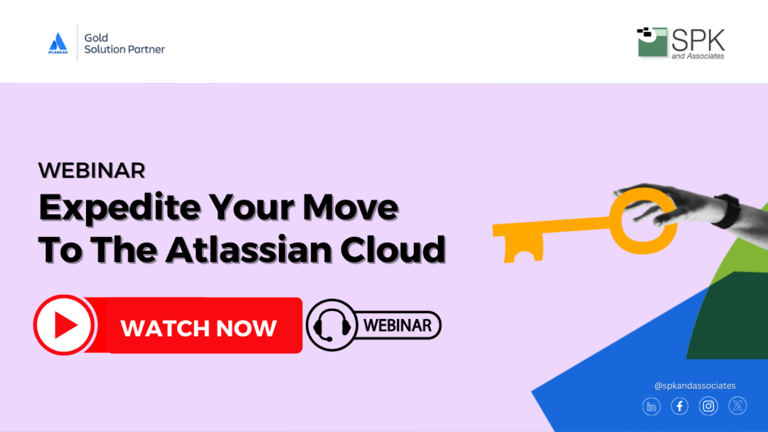 Webinar – Expedite Your Move To The Atlassian Cloud