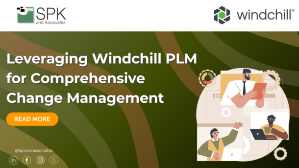 Leveraging Windchill PLM for Comprehensive Change Management