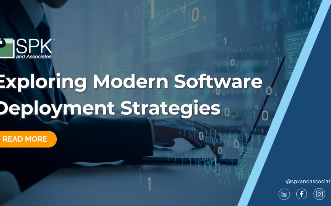 Exploring Modern Software Deployment Strategies