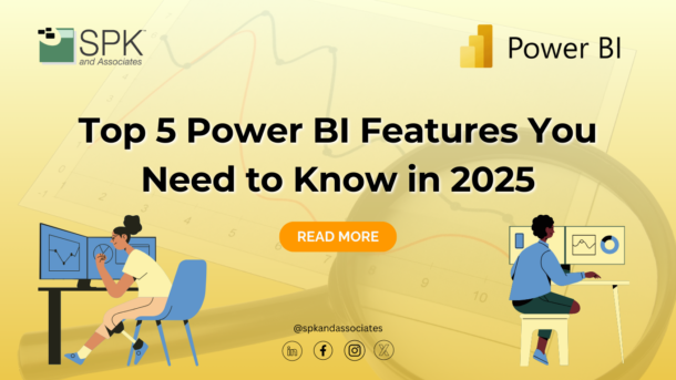 Top 5 Power BI Features You Need to Know in 2025