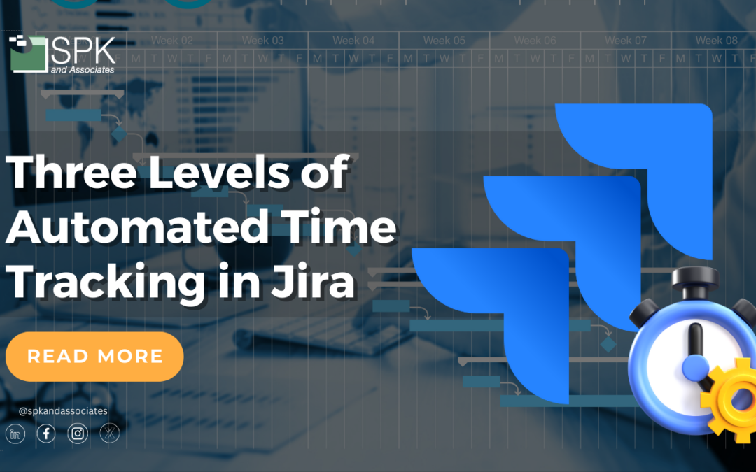 Three Levels of Automated Time Tracking in Jira