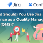 jira as a qms confluence as a qms