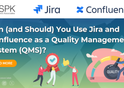 Can (and Should) You Use Jira and Confluence as a Quality Management System (QMS)?