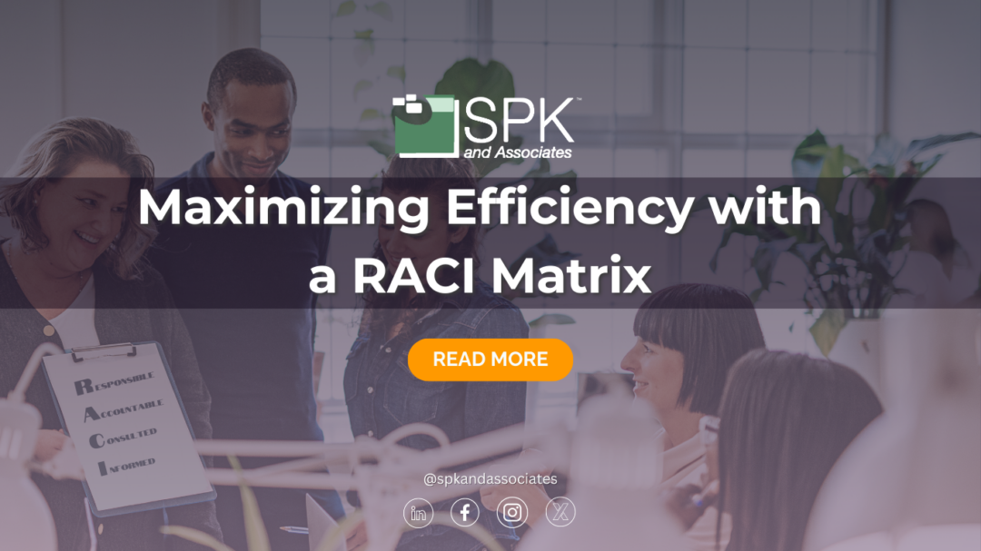 Maximizing Efficiency with a RACI Matrix